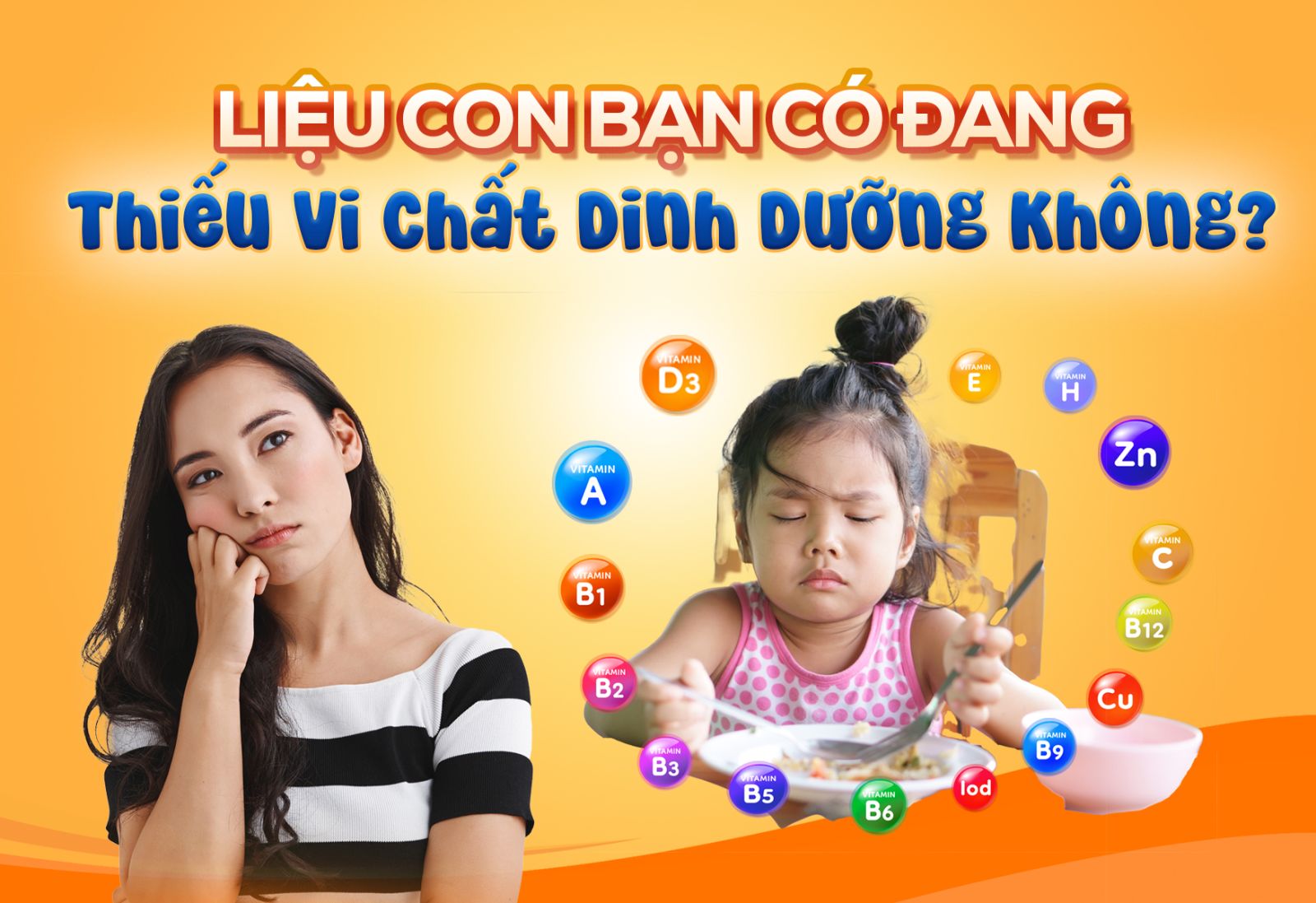 Liệu Con Bạn Có Đang Thiếu Vi Chất Dinh Dưỡng Không?